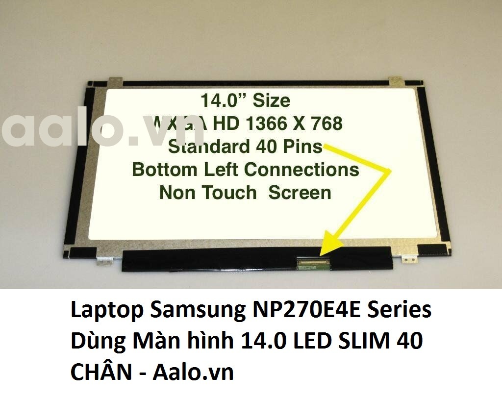 Màn hình Laptop Samsung NP270E4E Series